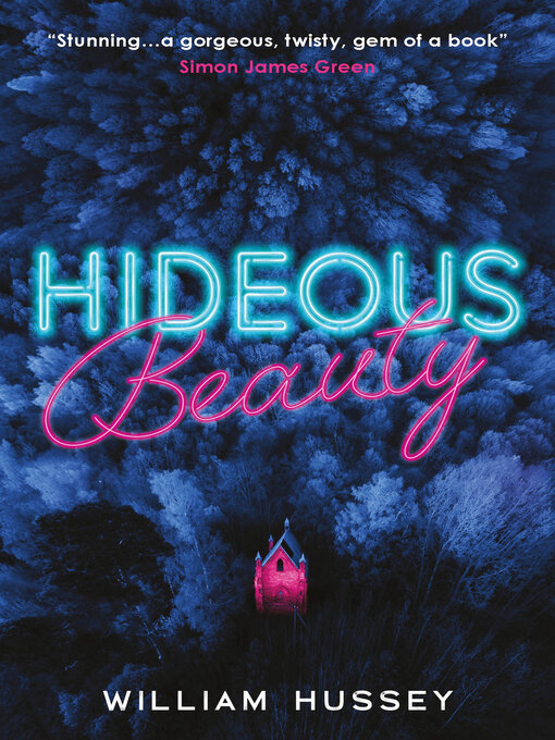 Title details for Hideous Beauty by William Hussey - Available